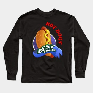 My best hot dog Long Sleeve T-Shirt